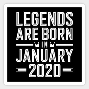 Legends Are Born In January 2020 Magnet